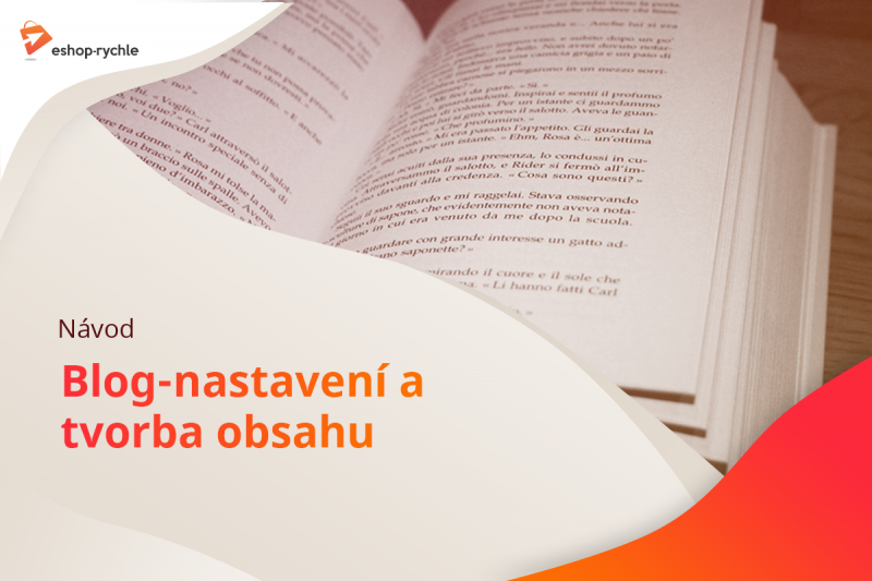 Návod na blog-nastavení a tvorba obsahu